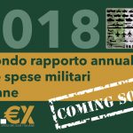Contribuisci anche tu al “Rapporto Mil€x 2018 sulla spesa militare italiana”