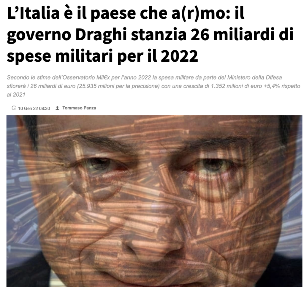 L’Italia è il paese che a(r)mo: il governo Draghi stanzia 26 miliardi di spese militari per il 2022